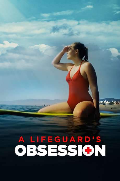 A Lifeguard’s Obsession